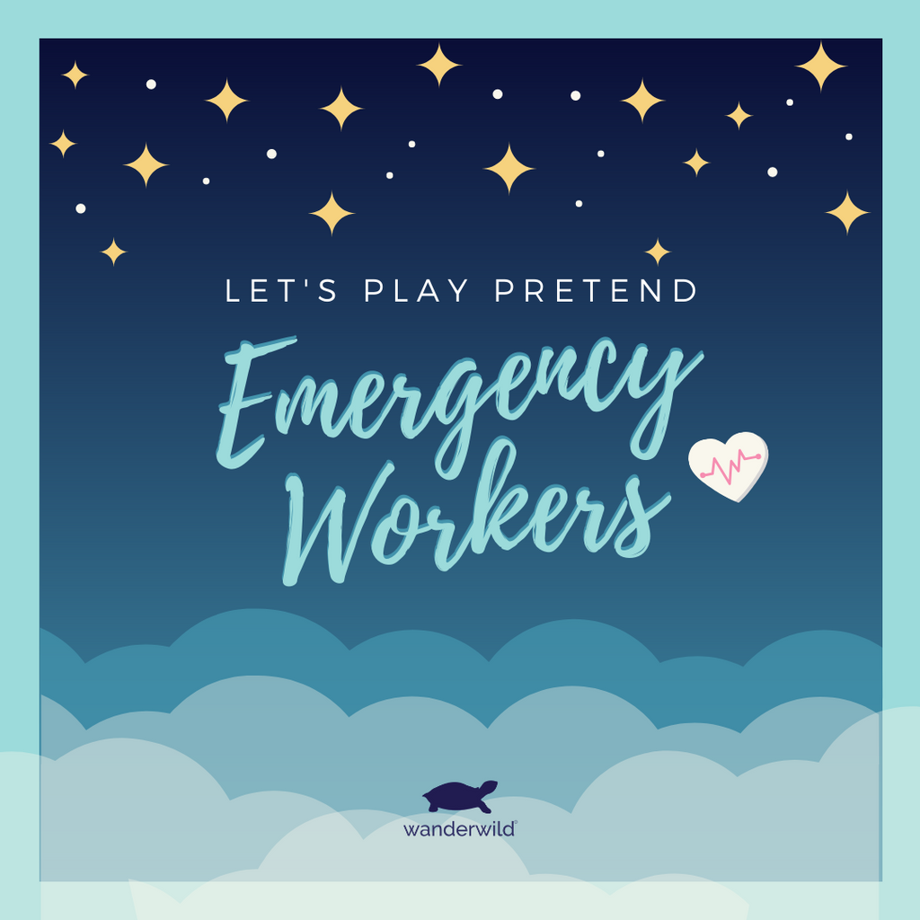 Let's Play Pretend - Emergency Workers Are Real Life Superheroes!